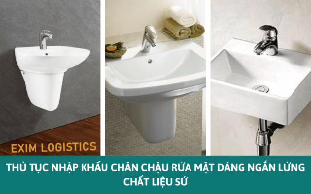 thu tuc nhap khau chan chau rua mat dang ngan lung thu tuc nhap khau thiet bi ve sinh thu tuc nhap khau chan chau dang ngan lung bang su thu tuc nhap khau thiet bi ve sinh bang su thu tuc nhap khau thu tuc hai quanthu tục nhap khau chan chau rua mạt dang ngan lung short footwash chat lieu su min