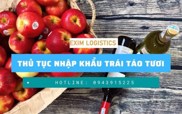 thu tuc nhap khau trai tao tuoi thu tuc nhap khau trai cay tuoi thu tuc xuat nhap khau dich vu logistic exim logistics